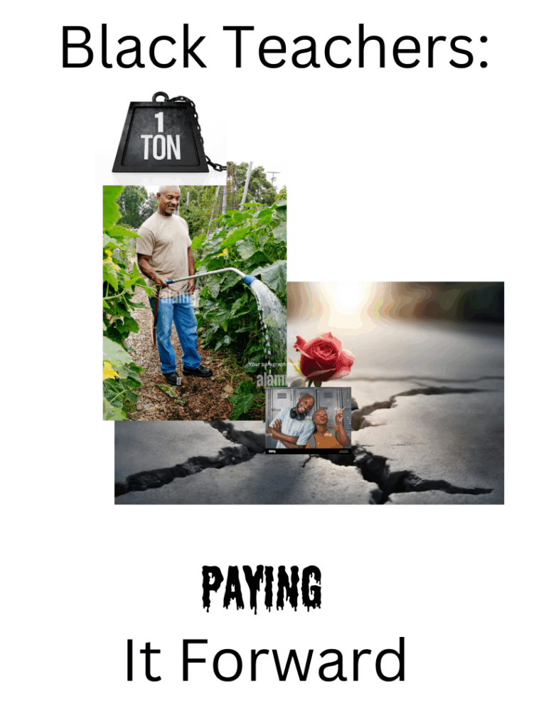 Copy Of Black Teachers Paying It Forward